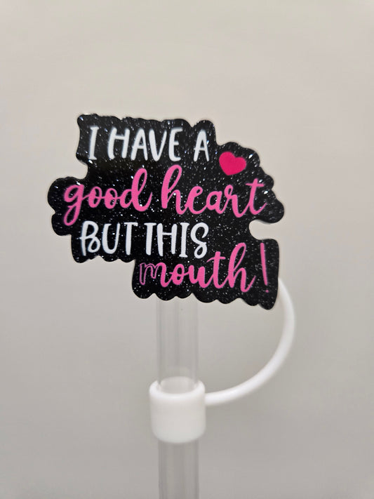 10MM Acrylic Ihaveagoodheart strawtopper